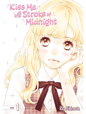 Kiss Me At the Stroke of Midnight, Volume 1 - ebook